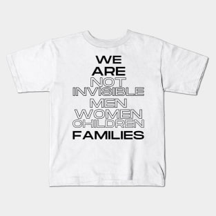 Invisible Family Kids T-Shirt